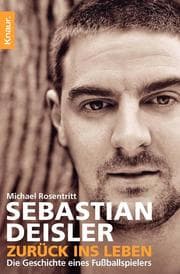 Cover von Sebastian Deisler: Zurück ins Leben