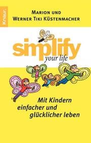 Cover von Simplify your Life - Mit Kindern einfacher und glücklicher leben