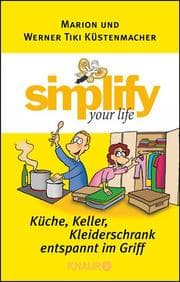 Cover von Simplify your life - Küche, Keller, Kleiderschrank entspannt im Griff