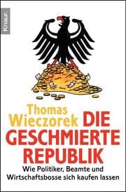 Cover von Die geschmierte Republik