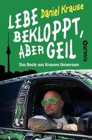 Cover von Lebe bekloppt, aber geil