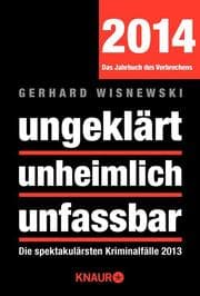 Cover von ungeklärt unheimlich unfassbar