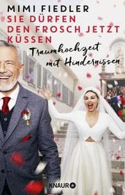 Cover von Sie dürfen den Frosch jetzt küssen