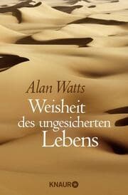 Cover von Weisheit des ungesicherten Lebens