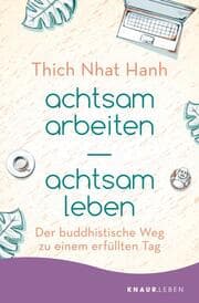 Cover von achtsam arbeiten - achtsam leben