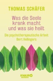 Cover von Was die Seele krank macht und was sie heilt