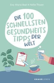 Cover von Die 100 schnellsten Gesundheitstipps der Welt