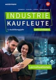 Cover von Industriekaufleute - Ausgabe nach Ausbildungsjahren und Lernfeldern