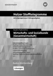 Cover von Holzer Stofftelegramme Baden-Württemberg - Wirtschafts- und Sozialkunde (Gesamtwirtschaft)