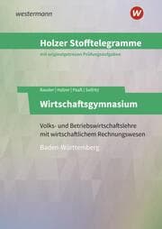 Cover von Holzer Stofftelegramme Baden-Württemberg - Wirtschaftsgymnasium