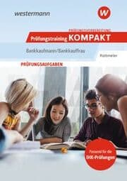 Cover von Prüfungsvorbereitung Prüfungstraining KOMPAKT - Bankkaufmann/Bankkauffrau