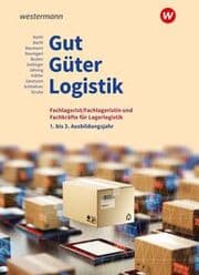 Cover von Gut - Güter - Logistik: Fachlageristen und Fachkräfte für Lagerlogistik