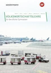 Cover von Volkswirtschaftslehre für Berufliche Gymnasien in Nordrhein-Westfalen