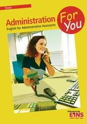 Cover von Administration For You - English for Administrative Assistants