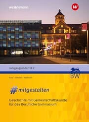 Cover von mitgestalten - Geschichte mit Gemeinschaftskunde für das Berufliche Gymnasium
