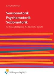 Cover von Sensomotorik - Psychomotorik - Soziomotorik