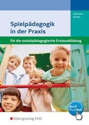 Cover von Spielpädagogik in der Praxis für die sozialpädagogische Erstausbildung