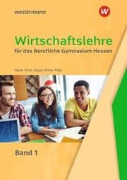 Cover von Wirtschaftslehre für das Berufliche Gymnasium in Hessen