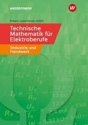 Cover von Technische Mathematik für Elektroberufe in Industrie und Handwerk