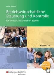Cover von Betriebswirtschaftliche Steuerung und Kontrolle für Wirtschaftsschulen in Bayern