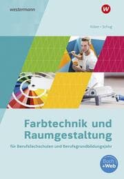 Cover von Farbtechnik und Raumgestaltung für Berufsfachschulen und das Berufsgrundbildungsjahr