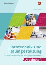 Cover von Farbtechnik und Raumgestaltung für Berufsfachschulen und das Berufsgrundbildungsjahr