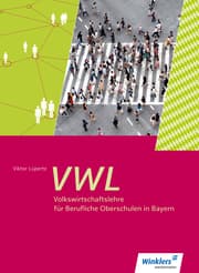 Cover von Volkswirtschaftslehre für Berufliche Oberschulen in Bayern