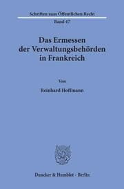 Cover von Das Ermessen der Verwaltungsbehörden in Frankreich.