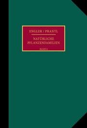 Cover von Die natürlichen Pflanzenfamilien nebst ihren Gattungen und wichtigeren Arten, insbesondere den Nutzpflanzen.