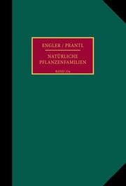 Cover von Die natürlichen Pflanzenfamilien nebst ihren Gattungen und wichtigeren Arten, insbesondere den Nutzpflanzen.
