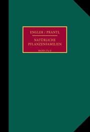 Cover von Die natürlichen Pflanzenfamilien nebst ihren Gattungen und wichtigsten Arten, insbesondere den Nutzpflanzen.
