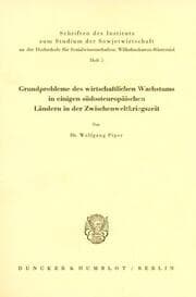 Cover von Grundprobleme des wirtschaftlichen Wachstums in einigen südosteuropäischen Ländern in der Zwischenweltkriegszeit.