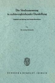 Cover von Die Strafzumessung in rechtsvergleichender Darstellung.