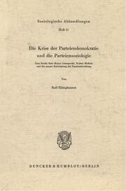Cover von Die Krise der Parteiendemokratie und die Parteiensoziologie.