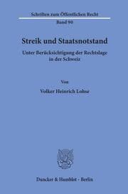 Cover von Streik und Staatsnotstand unter Berücksichtigung der Rechtslage in der Schweiz.