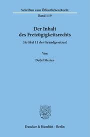 Cover von Der Inhalt des Freizügigkeitsrechts (Artikel 11 des Grundgesetzes).