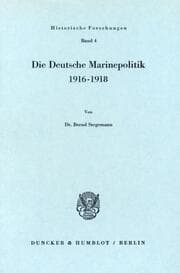 Cover von Die Deutsche Marinepolitik 1916-1918