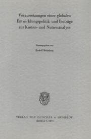Cover von Voraussetzungen einer globalen Entwicklungspolitik und Beiträge zur Kosten- und Nutzenanalyse.