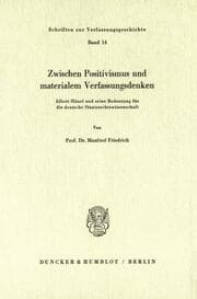 Cover von Zwischen Positivismus und materialem Verfassungsdenken.