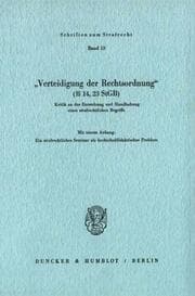 Cover von 'Verteidigung der Rechtsordnung' (§§ 14,23 StGB).