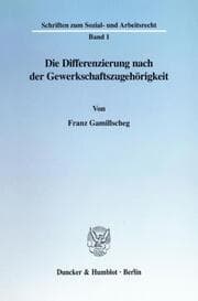 Cover von Die Differenzierung nach der Gewerkschaftszugehörigkeit.