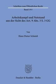 Cover von Arbeitskampf und Notstand aus der Sicht des Art. 9 Abs. 3 S. 3 GG.