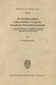 Cover von Das Abschlußverfahren völkerrechtlicher Verträge der Europäischen Wirtschaftsgemeinschaft.