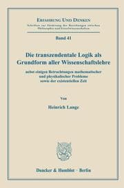 Cover von Die transzendentale Logik als Grundform aller Wissenschaftslehre