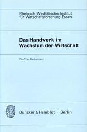 Cover von Das Handwerk im Wachstum der Wirtschaft.