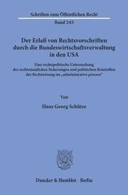Cover von Der Erlaß von Rechtsvorschriften durch die Bundeswirtschaftsverwaltung in den USA.