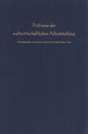 Cover von Probleme der weltwirtschaftlichen Arbeitsteilung.