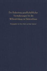 Cover von Die Bedeutung gesellschaftlicher Veränderungen für die Willensbildung im Unternehmen.