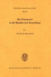 Cover von Der Firmenwert in der Handels- und Steuerbilanz.