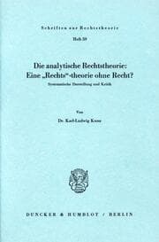 Cover von Die analytische Rechtstheorie: Eine 'Rechts'-theorie ohne Recht?